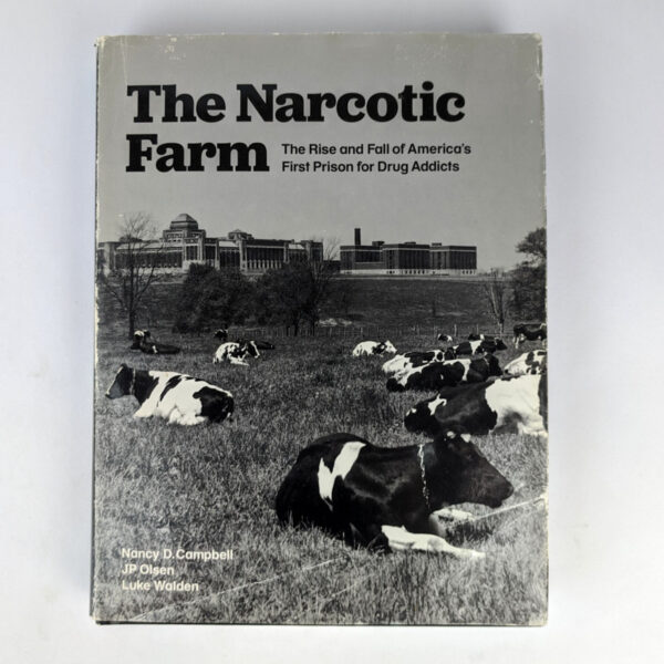 The Narcotic Farm