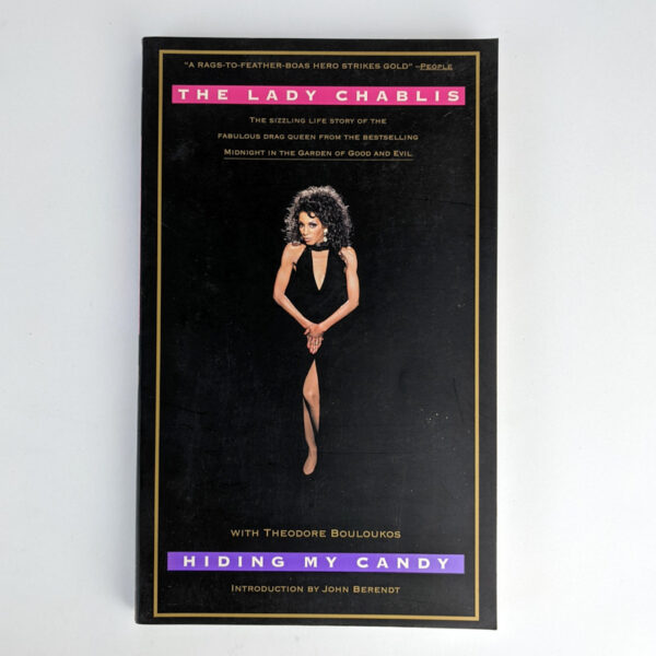 Hiding My Candy: The Autobiography of the Grand Empress of Savannah