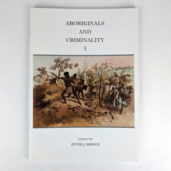 Aboriginals and Criminality (2 Volumes)