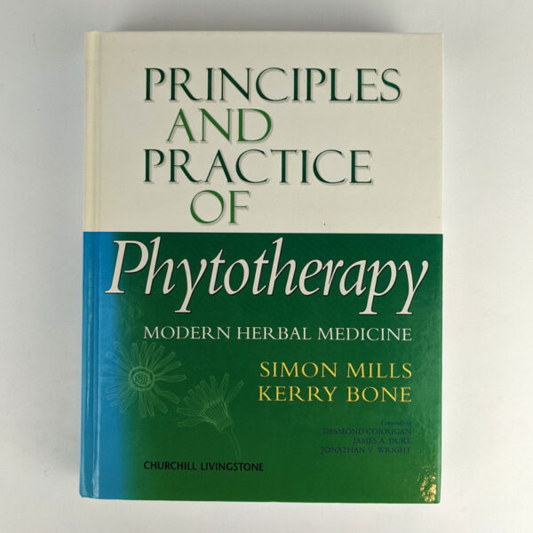 Principles and Practice of Phytotherapy: Modern Herbal Medicine