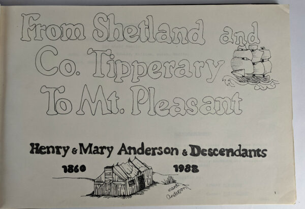 From Shetland and Co. Tipperary to Mt. Pleasant: Henry & Mary Anderson & Descendants, 1860 - 1982 - Image 2