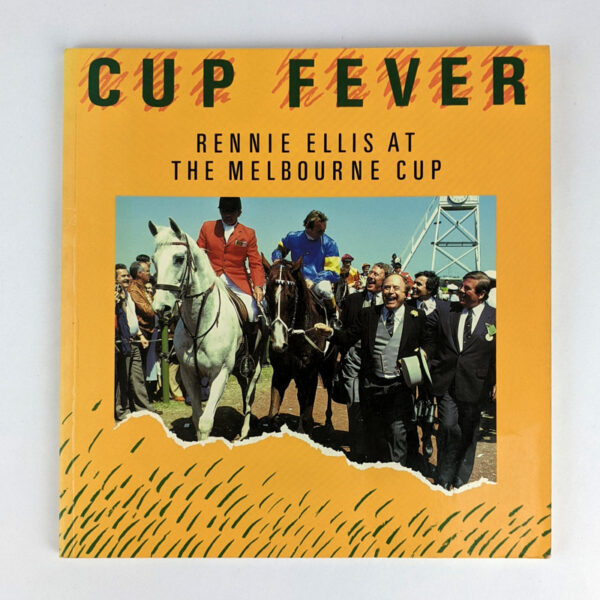 Cup Fever: Rennie Ellis at the Melbourne Cup