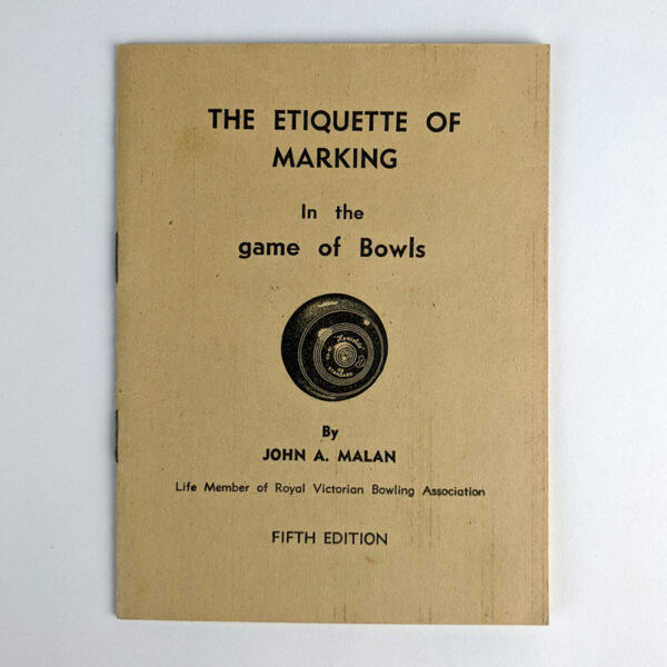 The Etiquette of Marking in the Game of Bowls