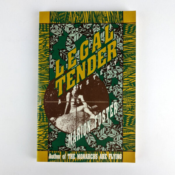 Legal Tender: A Mystery