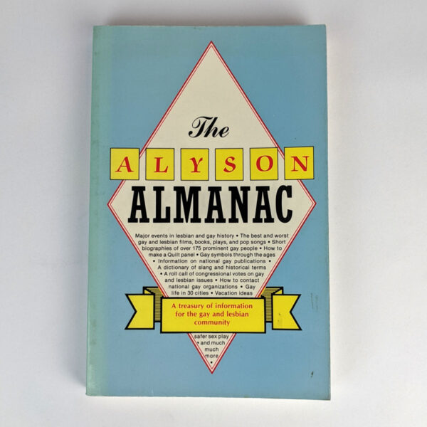 The Alyson Almanac: A Treasury of Information for the Gay and Lesbian Community