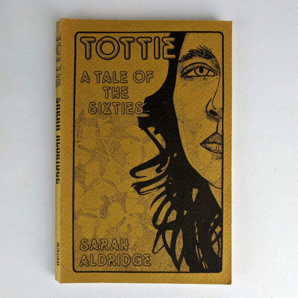 Tottie: A Tale of the Sixties