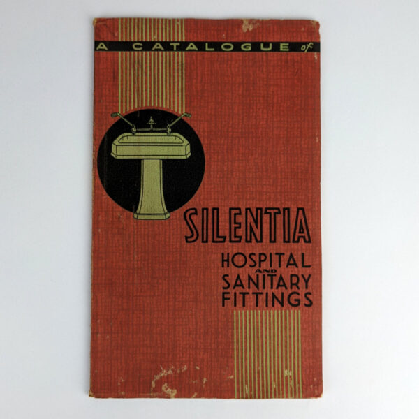 A Catalogue of Silentia Hospital and Sanitary Fittings