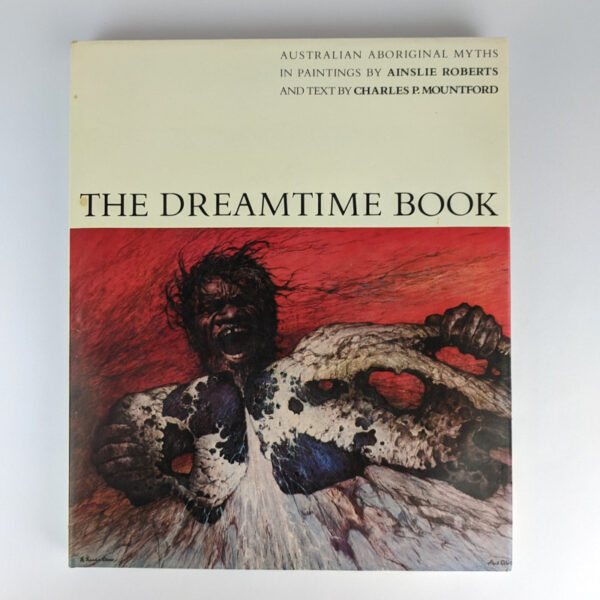 The Dreamtime Book: Australian Aboriginal Myths