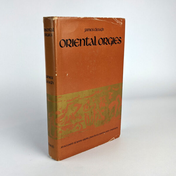 Oriental Orgies: An Account of Some Erotic Practices Among Non-Christians