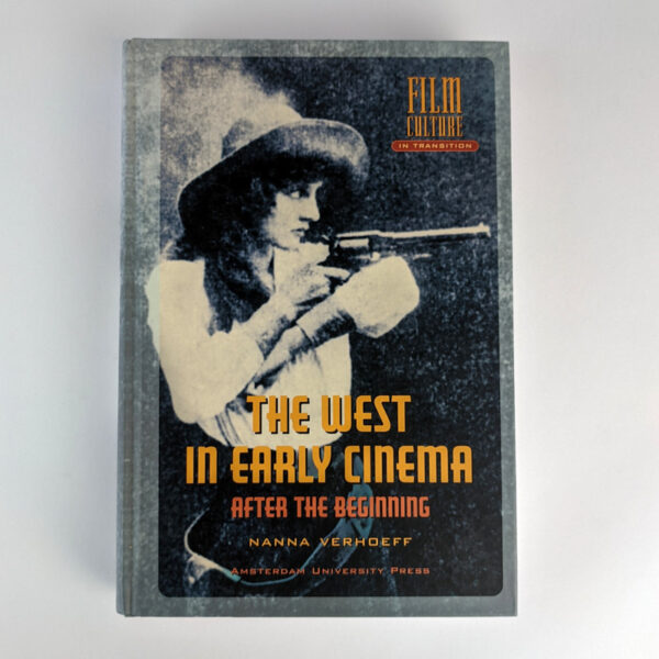 The West in Early Cinema: After the Beginning