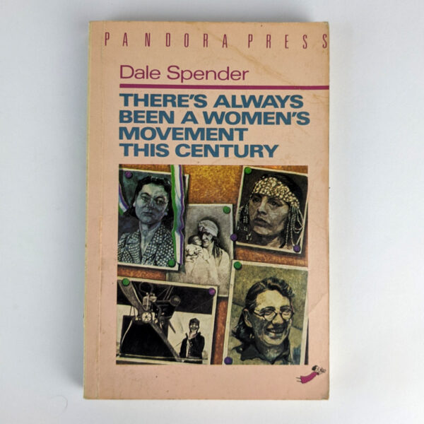 There's Always Been a Women's Movement this Century