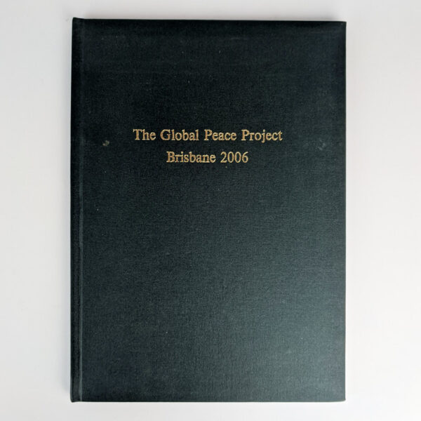 The Global Peace Project: Brisbane 2006