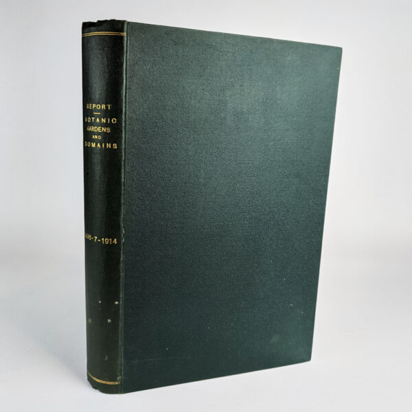 Botanic Gardens and Domains, Reports for the Years 1896-1914