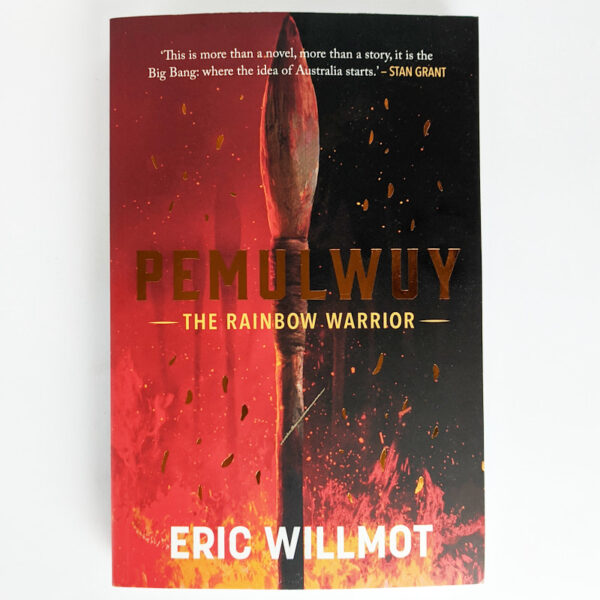 Pemulwuy: The Rainbow Warrior