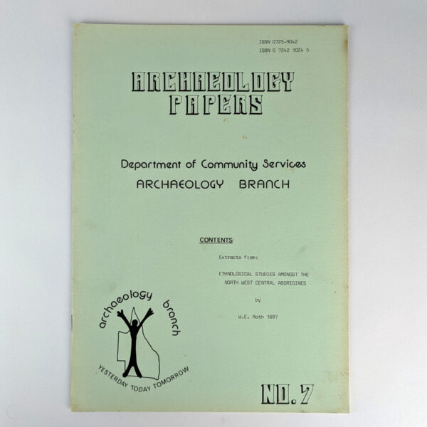 Extracts from Ethnological Studies Amongst the North West Central Aborigines (Archaeology Papers No. 7)