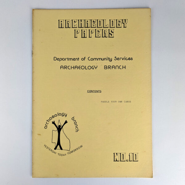 Paddle Your Own Canoe (Archaeology Papers No. 10)