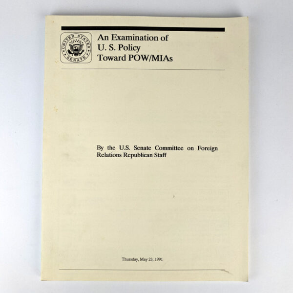 An Examination of U. S. Policy Toward POW/MIAs