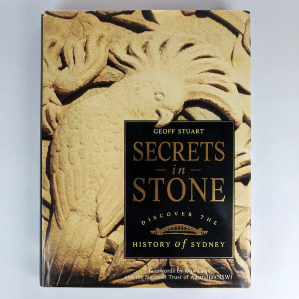 Secrets in Stone: Discover the History of Sydney