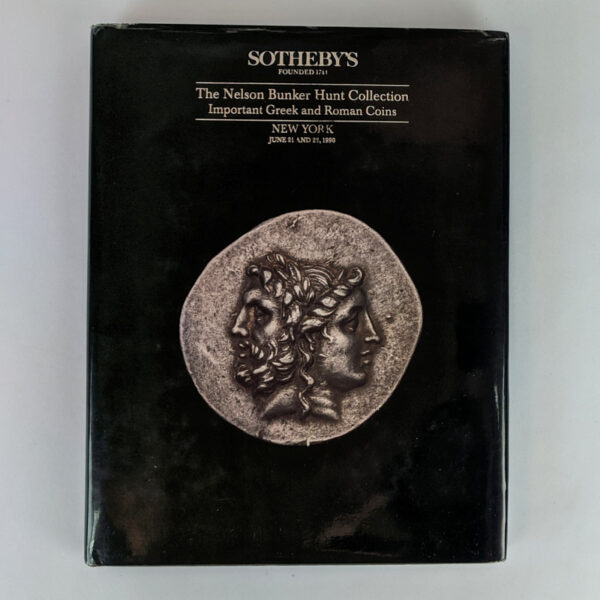 The Nelson Bunker Hunt Collection: Important Greek and Roman Coins, New York, June 21 and 22, 1990