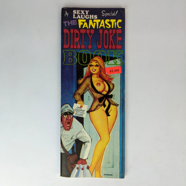 The Fantastic Dirty Joke Book (A Sexy Laughs Special)