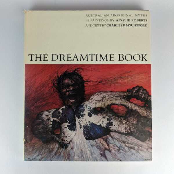 The Dreamtime Book: Australian Aboriginal Myths
