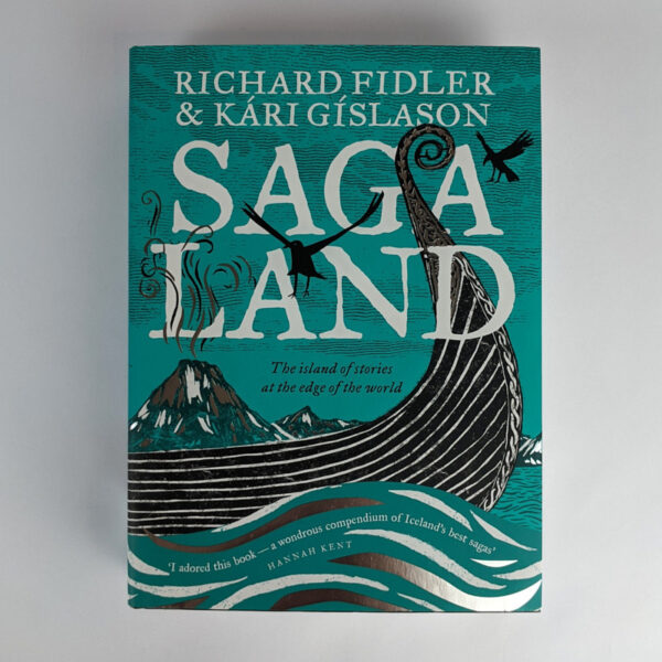 Saga Land: The Island of Stories at the Edge of the World
