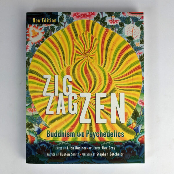 Zig Zag Zen: Buddhism and Psychedelics