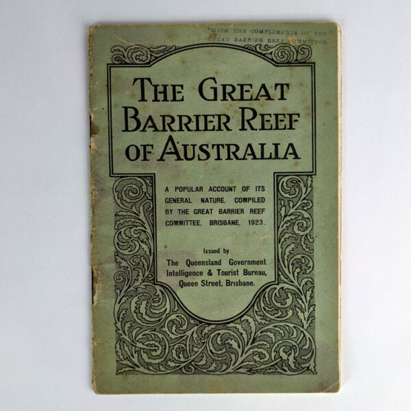 The Great Barrier Reef of Australia: A Popular Account of its General Nature