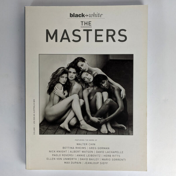 The Masters Volume 1: A Special Issue of Not Only Black + White Magazine