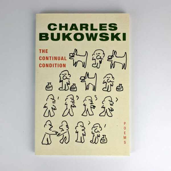 The Continual Condition: Poems