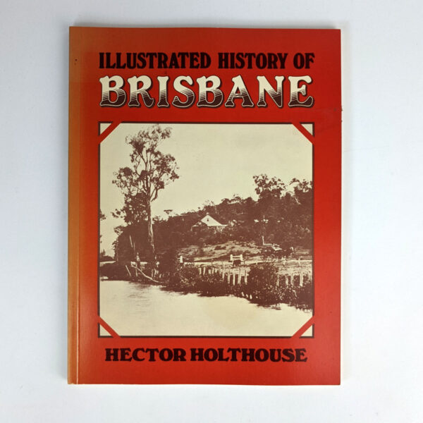Illustrated History of Brisbane