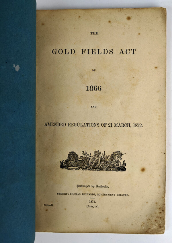 The Gold Fields Act of 1866 and Amended Regulations of 21 March, 1872 - Image 2