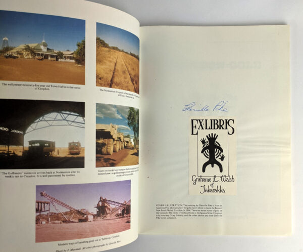 Croydon Gold: An Illustrated History of Croydon, North Queensland [Grahame L. Walsh Bookplate] - Image 2