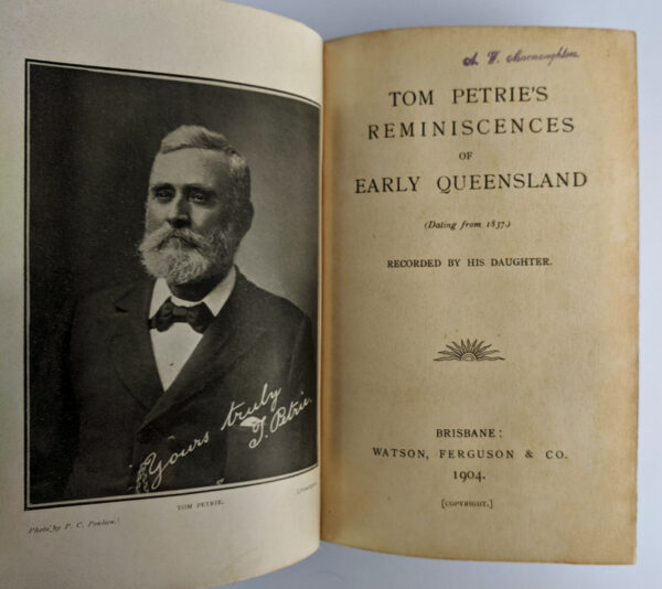 Tom Petrie's Reminiscences of Early Queensland - Image 2