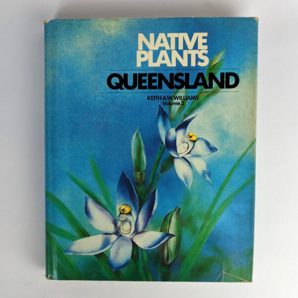 Native Plants of Queensland (Volume 2)