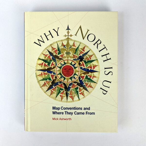 Why North Is Up: Map Conventions and Where They Came From
