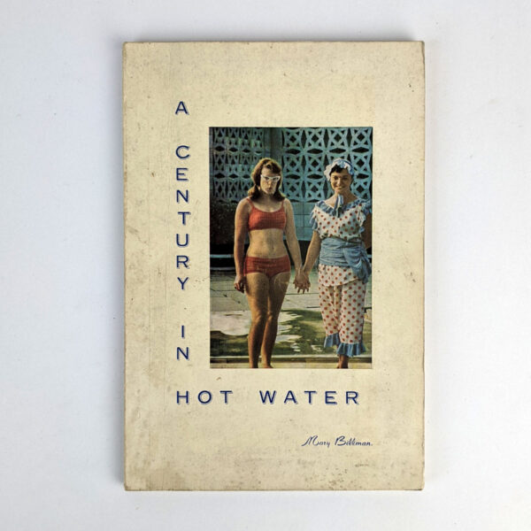 A Century in Hot Water: A Tale of Waiwera