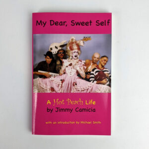 My Dear, Sweet Self: A Hot Peach Life