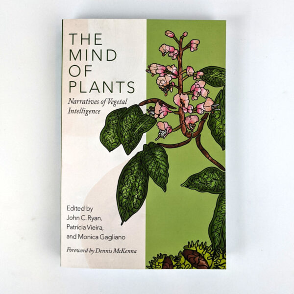 The Mind of Plants: Narrative of Vegetal Intelligence