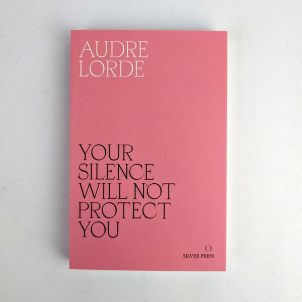 Your Silence Will Not Protect You