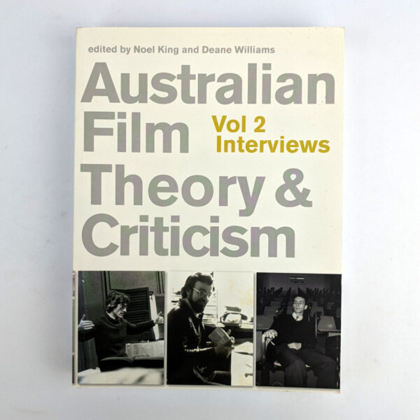 Australian Film Theory & Criticism Volume 2: Interviews