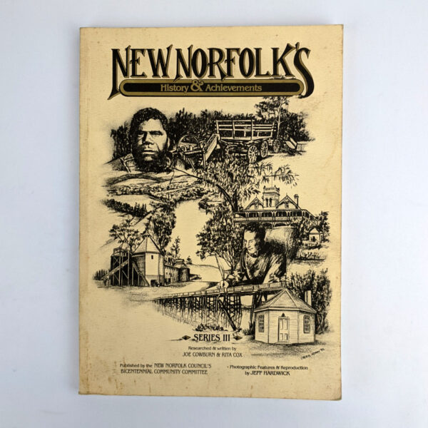 New Norfolk's History & Achievements Series III