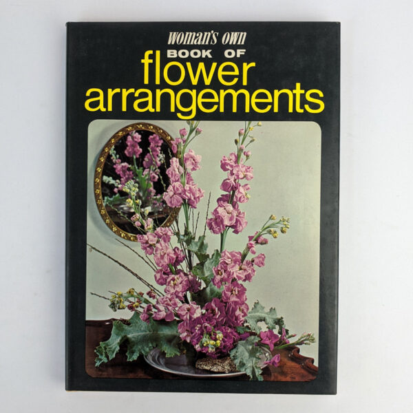 Woman's Own Book of Flower Arrangements