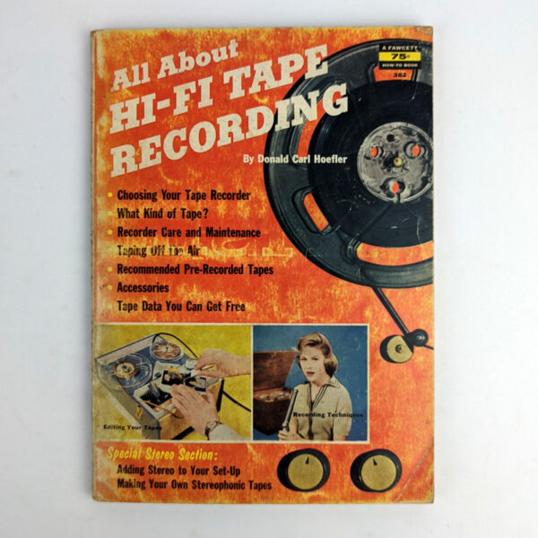 All About Hi-Fi Tape Recording