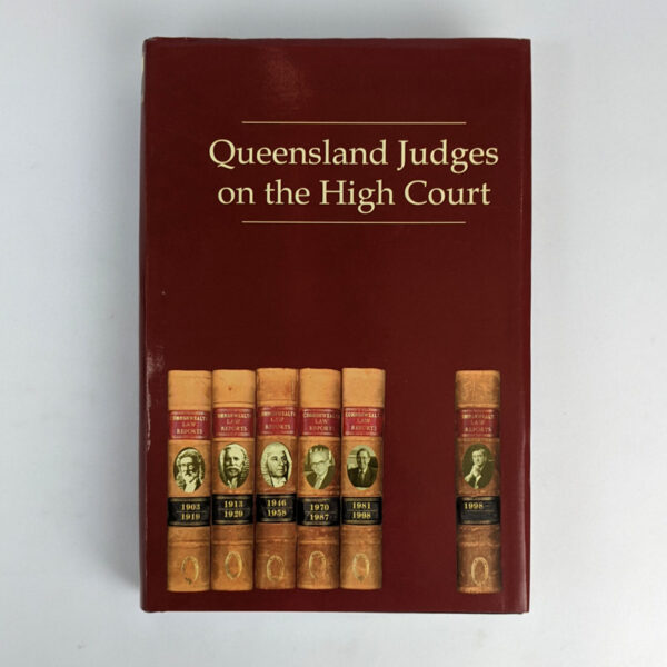 Queensland Judges on the High Court