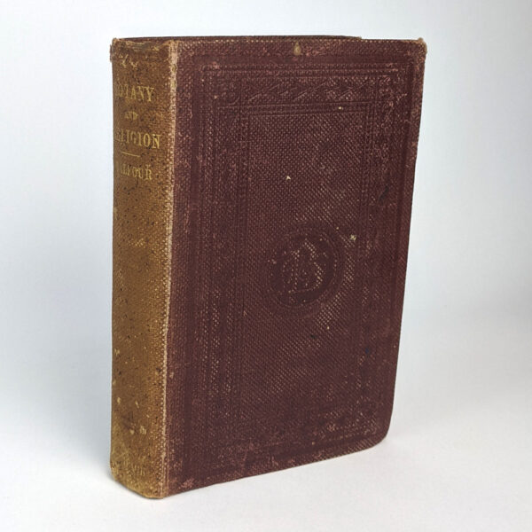 Botany and Religion or Illustrations of the Works of God in the Structure, Functions, Arrangement, and General Distribution of Plants