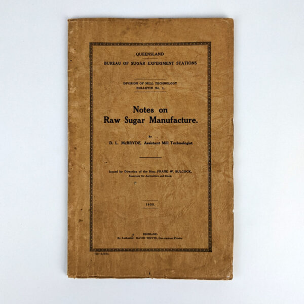 Notes on Raw Sugar Manufacture