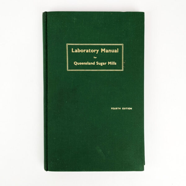 Laboratory Manual for Queensland Sugar Mills