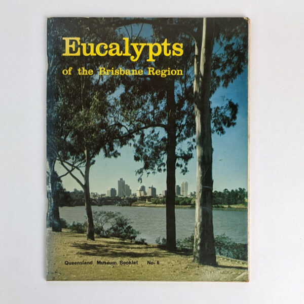 Eucalypts of the Brisbane Region - The Book Merchant Jenkins