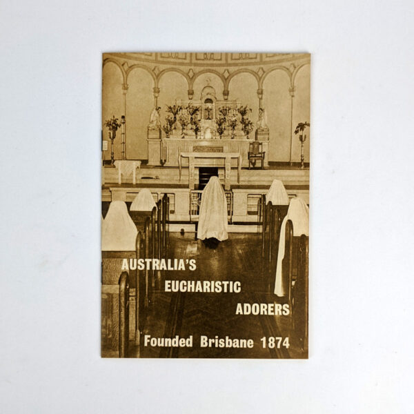 Australia's Eucharistic Adorers
